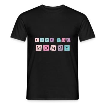Muttertagsgeschenk | muttertag spruch | muttertag - Männer T-Shirt - Schwarz - Vorne - AI Model Male 178 light (178cm)