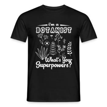 Botanist I am A Botanist - Men's T-Shirt - black - Front - AI Model Male 178 light (178cm)
