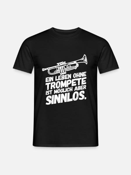Trompete Trompeten Trompeter Sinn - Männer T-Shirt - Schwarz