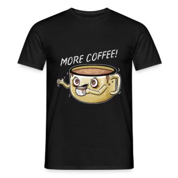 Coffee lovers I need more coffee - Men's T-Shirt - black - Front - AI Model Male 178 light (178cm)