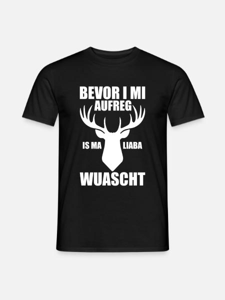 Bevor I mi aufreg Is Ma Liaba Wuascht Geschenk - Männer T-Shirt - Schwarz