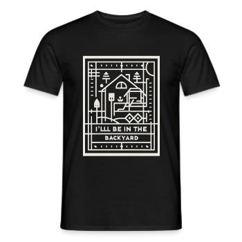 I'll Be In The Backyard 8 - Männer T-Shirt - Schwarz - Vorne - AI Model Male 178 light (178cm)