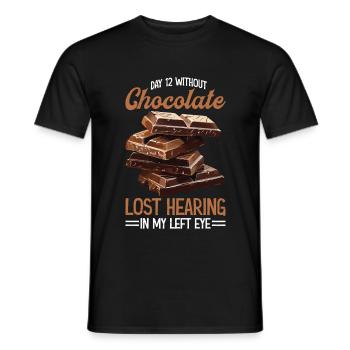 Day 12 Without Chocolate, Lost Hearing In My Eye37 - Männer T-Shirt - Schwarz - Vorne - AI Model Male 178 light (178cm)
