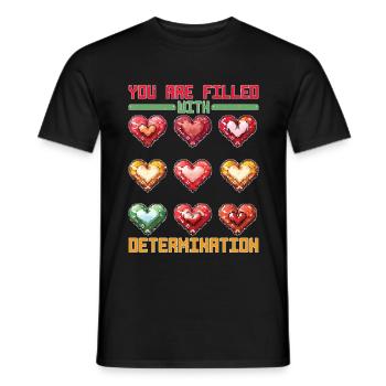 You Are Filled With Determination 25 - Männer T-Shirt - Schwarz - Vorne - AI Model Male 178 light (178cm)