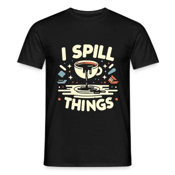 I Spill Things 11 - Männer T-Shirt - Schwarz - Vorne - AI Model Male 178 light (178cm)