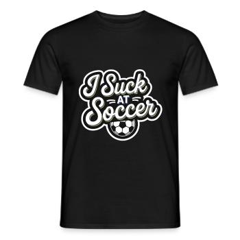 I Suck At Soccer 16 - Männer T-Shirt - Schwarz - Vorne - AI Model Male 178 light (178cm)