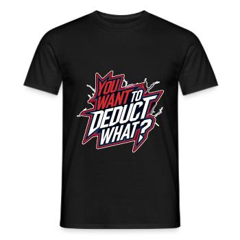 You Want To Deduct What 10 - Männer T-Shirt - Schwarz - Vorne - AI Model Male 178 light (178cm)
