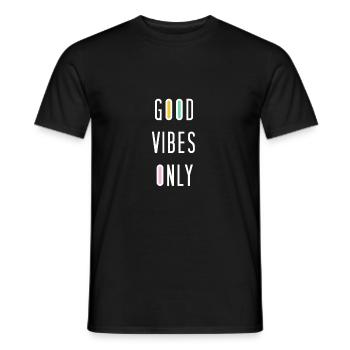 GOOD VIBES ONLY.Motivation - Männer T-Shirt - Schwarz - Vorne - AI Model Male 178 light (178cm)