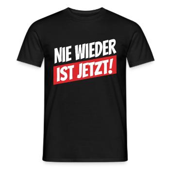 Nie wieder ist jetzt - Gegen Rechts, gegen Hetze - Männer T-Shirt - Schwarz - Vorne - AI Model Male 178 light (178cm)