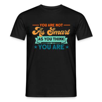 Irony Black Humor Sarcastic Gift - Men's T-Shirt - black - Front - AI Model Male 178 light (178cm)