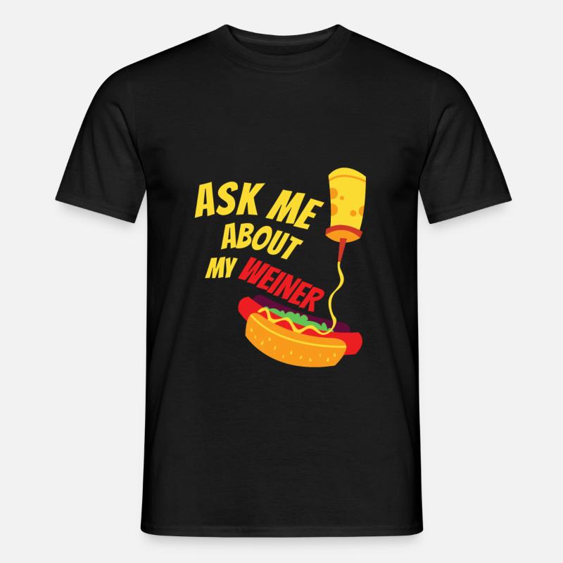 Frag mich nach meiner Wurst - Männer T-Shirt - Schwarz