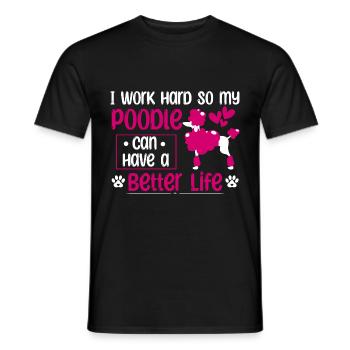 Arbeit für Pudel Mama Hund Standard Pudel - Männer T-Shirt - Schwarz - Vorne - AI Model Male 178 light (178cm)