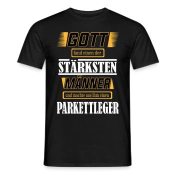 Parkettleger, einer der stärksten Männer der Welt - Männer T-Shirt - Schwarz - Vorne - AI Model Male 178 light (178cm)