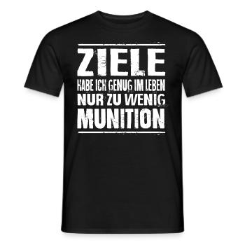 Ziele Habe Ich Genug Im Leben Zu Wenig Munition - Männer T-Shirt - Schwarz - Vorne - AI Model Male 178 light (178cm)