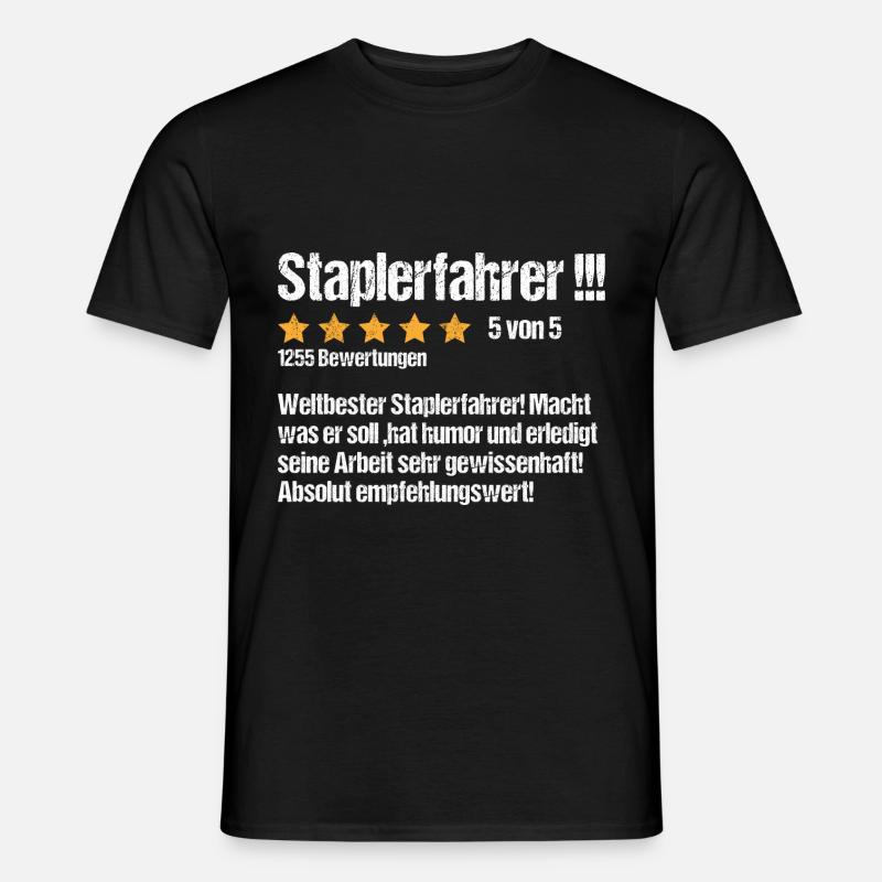 Stapler Staplerfahrer Bewertung Spruch - Männer T-Shirt - Schwarz