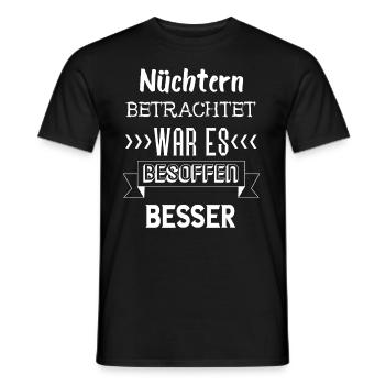 SoberLy Considered It Was Drunk Better - Men's T-Shirt - black - Front - AI Model Male 178 light (178cm)