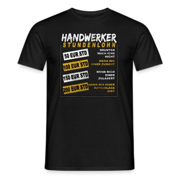 Handwerker Stundenlohn - Für alle Bastler - Männer T-Shirt - Schwarz - Vorne - AI Model Male 178 light (178cm)