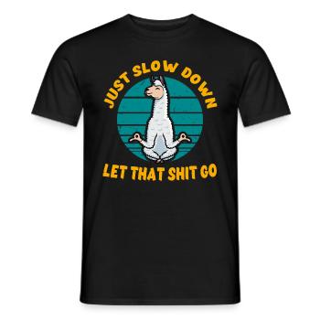 Sloth Yoga Just Slow Down Let that Shit Go lama - Men's T-Shirt - black - Front - AI Model Male 178 light (178cm)