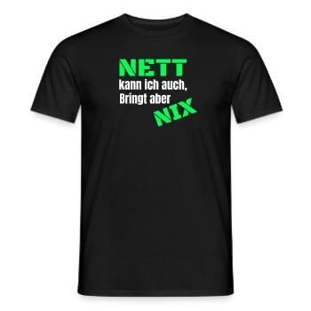 Nett kann ich auch - Männer T-Shirt - Schwarz - Vorne - AI Model Male 178 light (178cm)