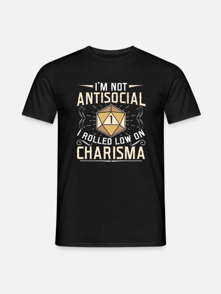 Not Antisocial I Rolled Low On Charisma RPG Gamer - Männer T-Shirt - Schwarz