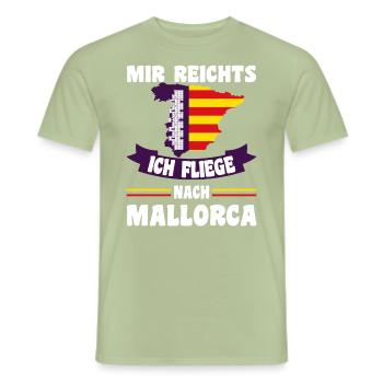 Mir reichts ich fliege nach Mallorca - Männer T-Shirt - Sage - Vorne - AI Model Male 178 light (178cm)