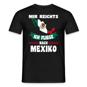 Mir reichts ich fliege nach Mexiko - Männer T-Shirt - Schwarz - Vorne - AI Model Male 178 light (178cm)