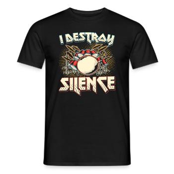 I Destroy Silence Drums - Men's T-Shirt - black - Front - AI Model Male 178 light (178cm)
