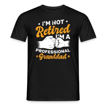 I'm Not Retired I'm A Professional Granddad - Männer T-Shirt - Schwarz - Vorne - AI Model Male 178 light (178cm)
