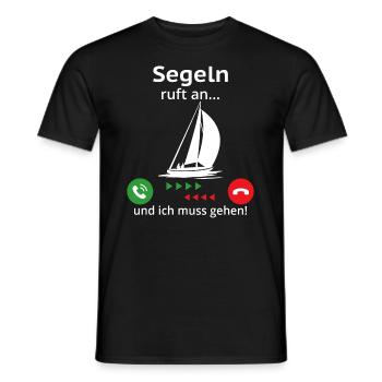 segeln ruft an und ich muss gehen t-shirt segeln - Männer T-Shirt - Schwarz - Vorne - AI Model Male 178 light (178cm)