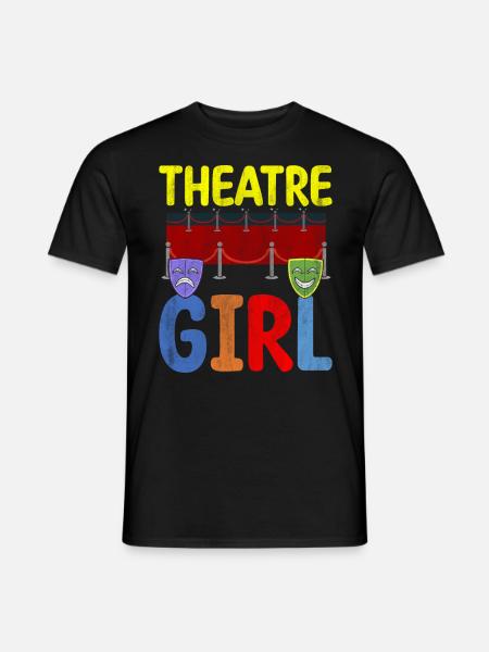Theatre Girl Theatre Actors And Lovers - Men's T-Shirt - black