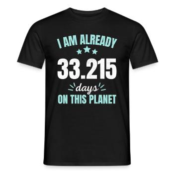 Already 33215 Days On This Planet 91st Birthday - Men's T-Shirt - black - Front - AI Model Male 178 light (178cm)