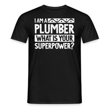 I Am A Plumber What Is Your Superpower - Männer T-Shirt - Schwarz - Vorne - AI Model Male 178 light (178cm)