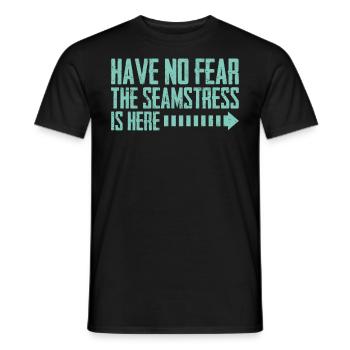 Have No Fear The Seamstress Is Here - Men's T-Shirt - black - Front - AI Model Male 178 light (178cm)
