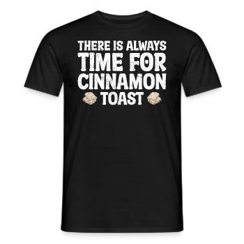 There Is Always Time For Cinnamon Toast - Men's T-Shirt - black - Front - AI Model Male 178 light (178cm)