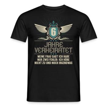 6 Jahre verheiratet nur 2 Fehler 6.Hochzeitstag - Männer T-Shirt - Schwarz - Vorne - AI Model Male 178 light (178cm)