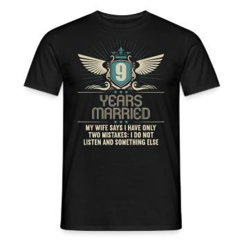 9 years married only 2 mistakes 9.Wedding anniversary - Men's T-Shirt - black - Front - AI Model Male 178 light (178cm)