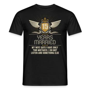 15 years married only 2 mistakes 15th wedding anniversary - Men's T-Shirt - black - Front - AI Model Male 178 light (178cm)