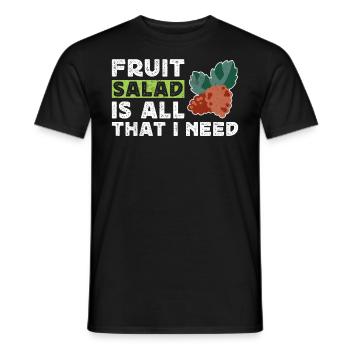 Fruit Salad Is All That I Need - Men's T-Shirt - black - Front - AI Model Male 178 light (178cm)