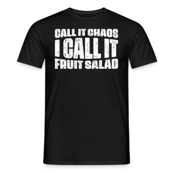 Appelez-le chaos, je l’appelle salade de fruits - T-shirt homme - noir - Devant - AI Model Male 178 light (178cm)
