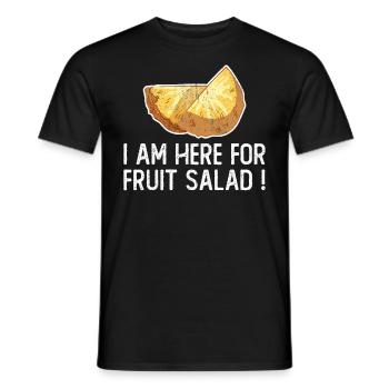 I Am Here For Fruit Salad - Men's T-Shirt - black - Front - AI Model Male 178 light (178cm)