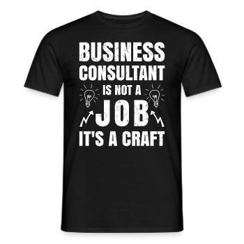 Business Consultant Is Not A Job - Men's T-Shirt - black - Front - AI Model Male 178 light (178cm)