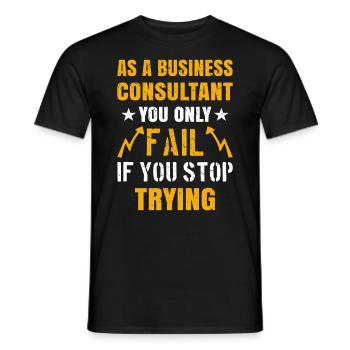 As A Business Consultant You Only - Männer T-Shirt - Schwarz - Vorne - AI Model Male 178 light (178cm)