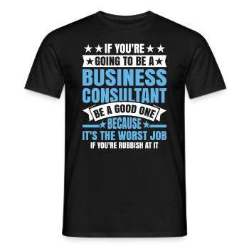 If You Are Going To Be - Men's T-Shirt - black - Front - AI Model Male 178 light (178cm)