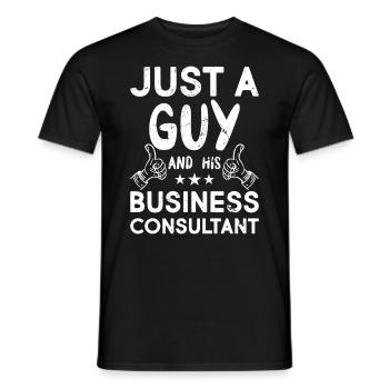 Just A Guy And His Business Consultant - Men's T-Shirt - black - Front - AI Model Male 178 light (178cm)
