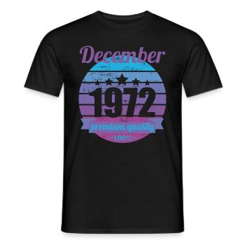 Born December 1972 50 years 50s 50th birthday - Men's T-Shirt - black - Front - AI Model Male 178 light (178cm)