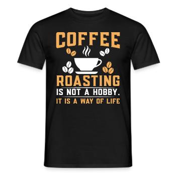 Coffee Roasting Is Not A Hobby - Männer T-Shirt - Schwarz - Vorne - AI Model Male 178 light (178cm)