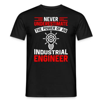 Never Underestimate Industrial Engineer - Männer T-Shirt - Schwarz - Vorne - AI Model Male 178 light (178cm)
