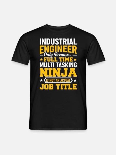 Industrial Engineer Only Because - Men's T-Shirt - black