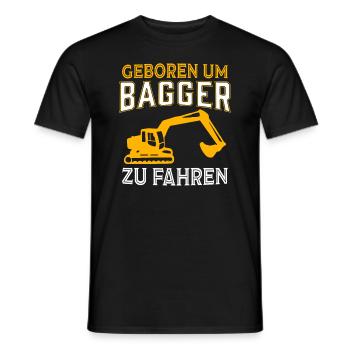 Geboren um bagger zu fahren baggerfahrer baustelle - Männer T-Shirt - Schwarz - Vorne - AI Model Male 178 light (178cm)
