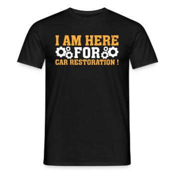 I Am Here For Car Restoration - Men's T-Shirt - black - Front - AI Model Male 178 light (178cm)